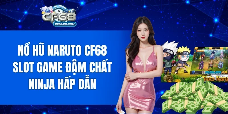 Nổ Hũ Naruto